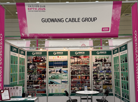 Guowang Cable Group Shines at 2026 Korea Exhibition on May 6